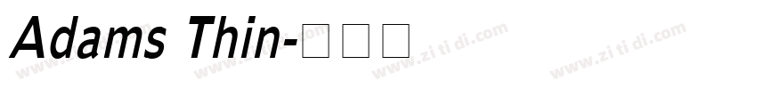 Adams Thin字体转换
